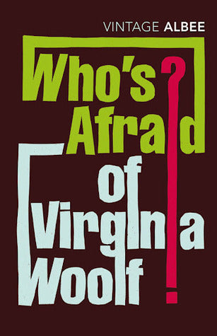 Book cover of Who's Afraid Of Virginia Woolf? by Edward Albee