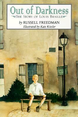 Book cover of Out of Darkness: The Story of Louis Braille by Russell Freedman
