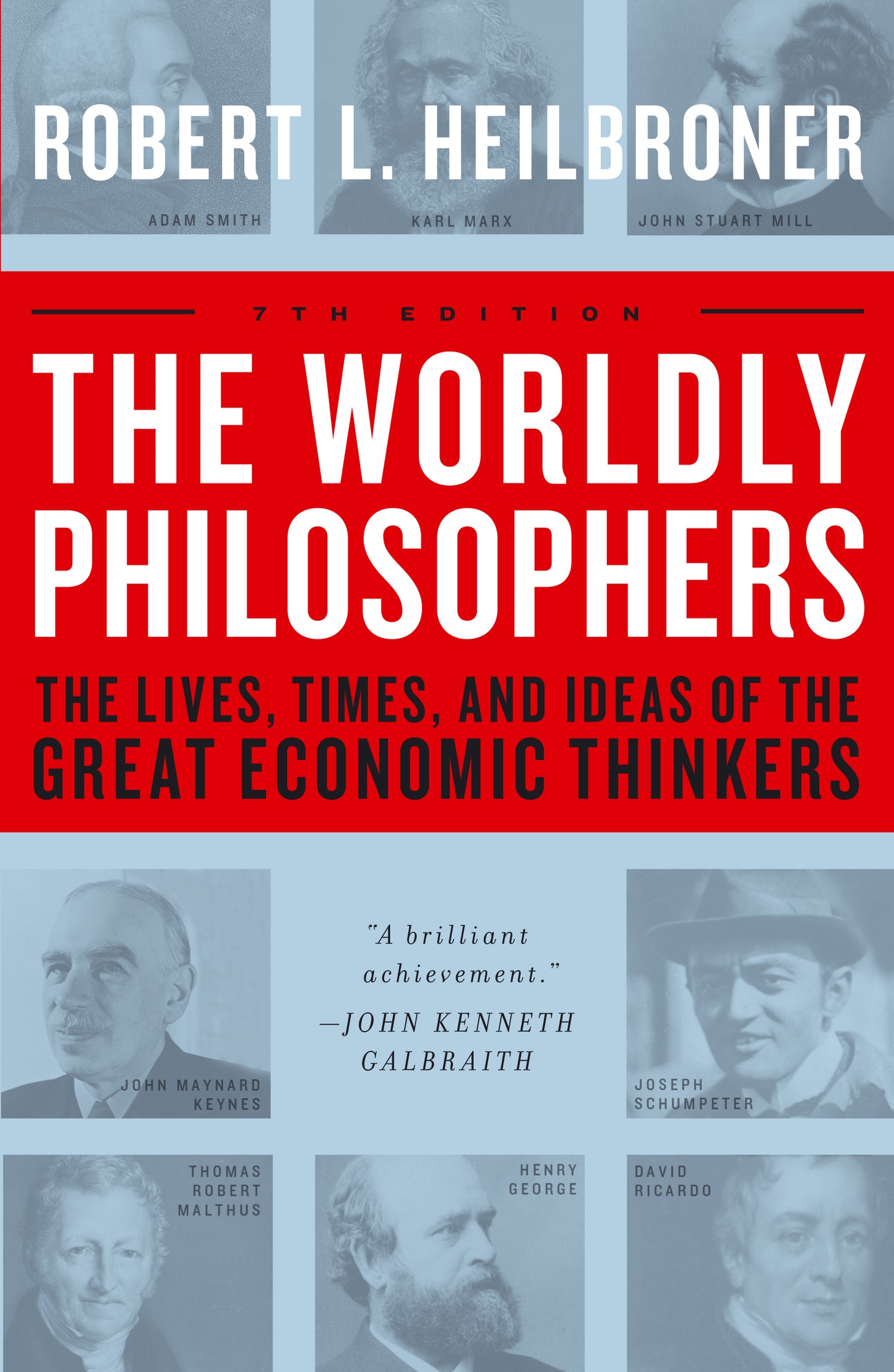 Book cover of The Worldly Philosophers by Robert L. Heilbroner