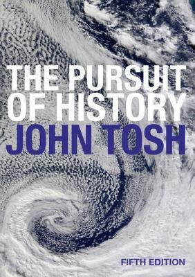 Book cover of The Pursuit of History by John Tosh