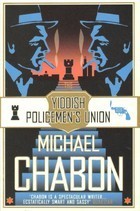 Book cover of The Yiddish Policemen's Union by Michael Chabon