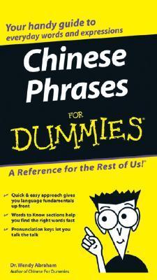 Book cover of Chinese Phrases For Dummies by Wendy Abraham