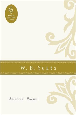Book cover of W. B. Yeats: Selected Poems by W.B. Yeats