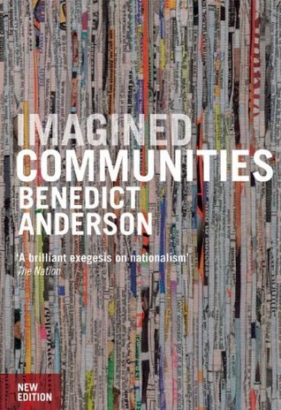 Book cover of Imagined Communities: Reflections on the Origin and Spread of Nationalism by Benedict Anderson