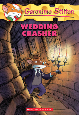 Book cover of Wedding Crasher by Geronimo Stilton