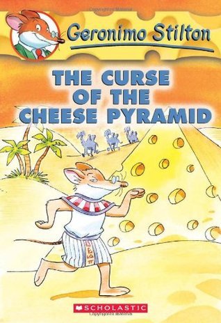 Book cover of The Curse of the Cheese Pyramid by Geronimo Stilton, Elisabetta Dami, Larry Keys (Illus.)