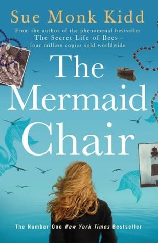 Book cover of The Mermaid Chair by Sue Monk Kidd