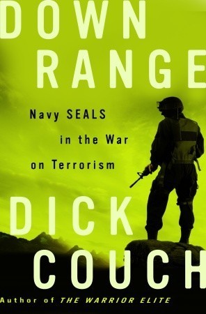 Book cover of Down Range: Navy SEALs In The War On Terrorism by Dick Couch