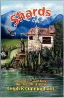 Book cover of Shards by Leigh K. Cunningham