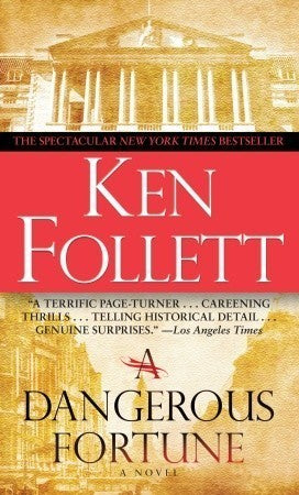 Book cover of A Dangerous Fortune by Ken Follett