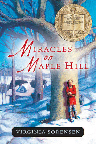 Book cover of Miracles On Maple Hill by Virginia Sorensen, Joe Krush (Illus.), Beth Krush (Illus.)