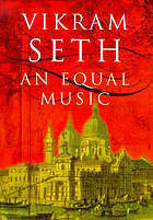 Book cover of An Equal Music by Vikram Seth