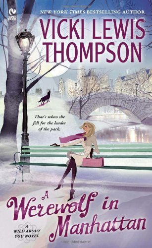 Book cover of A Werewolf In Manhattan by Vicki Lewis Thompson