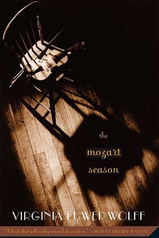 Book cover of The Mozart Season by Virginia Euwer Wolff