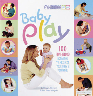 Book cover of Baby Play by Wendy S. Masi, Roni Cohen Leiderman