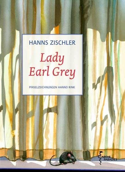 Book cover of Lady Earl Grey by Hanns Zischler