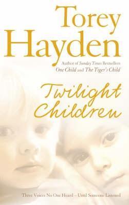 Book cover of Twilight Children by Torey L. Hayden