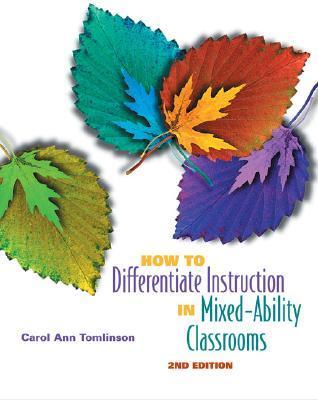 Book cover of How To Differentiate Instruction In Mixed-Abiliy Classrooms by Carol Ann Tomlinson