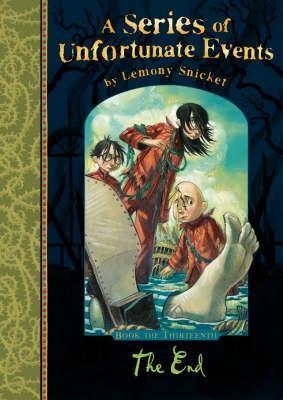 Book cover of The End by Lemony Snicket, Brett Helquist (Illus.)