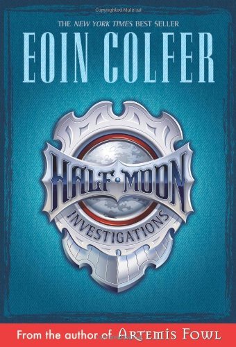 Book cover of Half Moon Investigations by Eoin Colfer