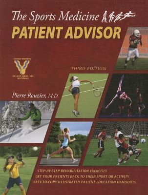 Book cover of The Sports Medicine Patient Advisor by Pierre Rouzier