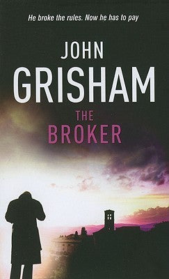 Book cover of The Broker by John Grisham