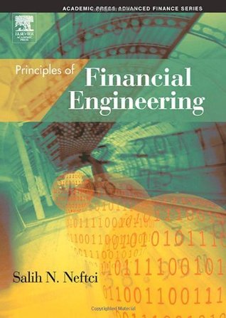 Book cover of Principles Of Financial Engineering by Salih N. Neftci