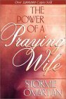 Book cover of The Power of a Praying Wife by Stormie Omartian