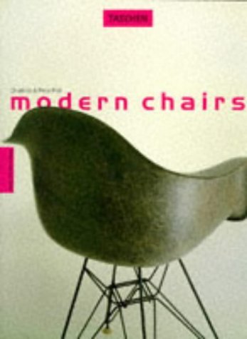 Book cover of Modern Chairs by Charlotte Fiell (Ed.), Peter Fiell (Ed.)