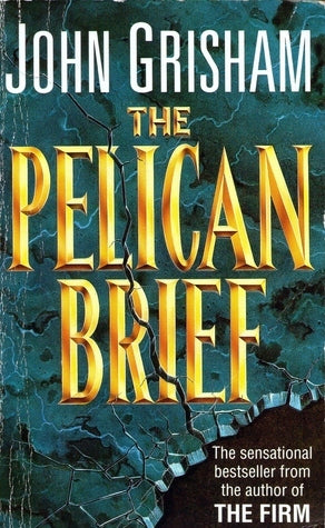 Book cover of The Pelican Brief by John Grisham