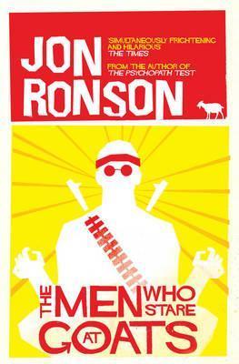 Book cover of The Men Who Stare At Goats by Jon Ronson