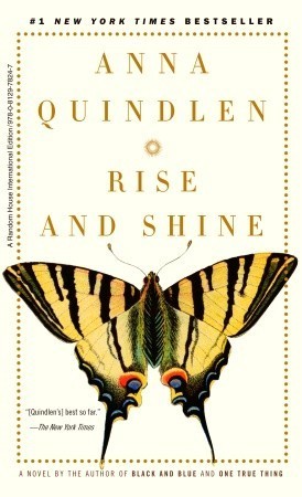 Book cover of Rise And Shine by Anna Quindlen