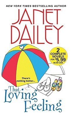 Book cover of That Loving Feeling by Janet Dailey