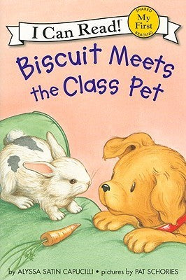 Book cover of Biscuit Meets The Class Pet by Alyssa Satin Capucilli, Pat Schories (Illus.)