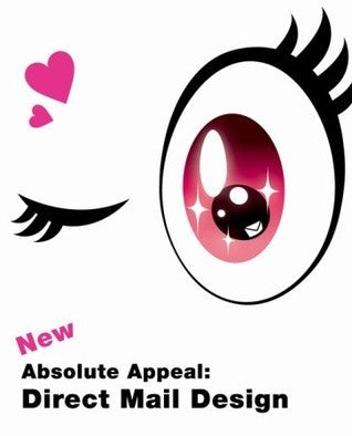 Book cover of New Absolute Appeal: Direct Mail Design by Ami Miyazaki (Ed.)