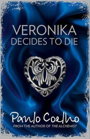 Book cover of Veronika Decides to Die by Paulo Coelho, Margaret Jull Costa (Trans.)