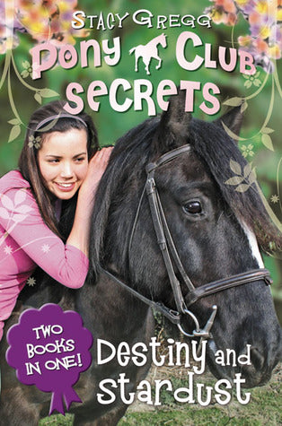 Book cover of Destiny And Stardust by Stacy Gregg