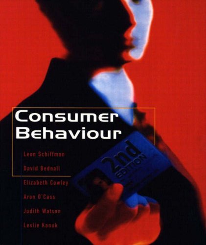 Book cover of Consumer Behaviour by Leon G. Schiffman, David Bednall, Elizabeth Cowley, Aron O'Cass, Judith Watson, Leslie Lazar Kanuk