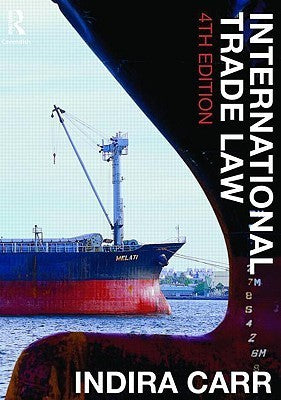 Book cover of International Trade Law by Indira Carr