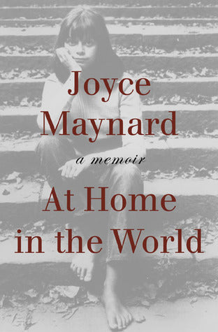 Book cover of At Home in the World by Joyce Maynard