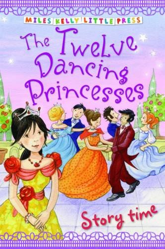 Book cover of Twelve Dancing Princesses by Belinda Gallagher