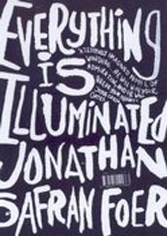 Book cover of Everything Is Illuminated by Jonathan Safran Foer