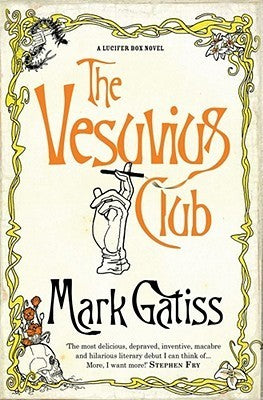 Book cover of The Vesuvius Club by Mark Gatiss, Ian Bass (Illus.)