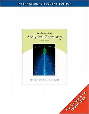 Book cover of Fundamentals Of Analytical Chemistry by Douglas A. Skoog, Donald M. West, F. James Holler, Stanley R. Crouch