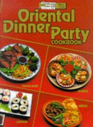Book cover of Oriental Dinner Party Cookbook by Ellen Sinclair, The Australian W0men's Weekly