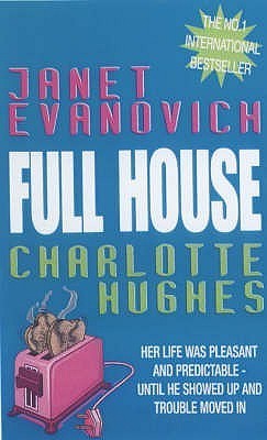 Book cover of Full House by Steffie Hall, Charlotte Hughes, Janet Evanovich