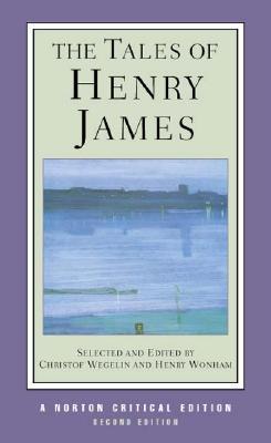 Book cover of Tales Of Henry James by Henry James, Henry B. Wonham, Christof Wegelin
