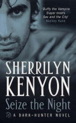 Book cover of Seize The Night by Sherrilyn Kenyon