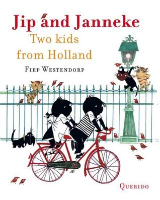 Book cover of Jip And Janneke - Two Kids From Holland by Annie M.G. Schmidt, Fiep Westendorp (Illus.), Rina Vergano (Trans.)