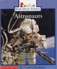 Book cover of Astronauts (Rookie Read-About) by Carmen Bredeson